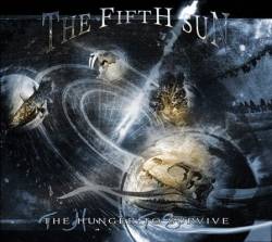 The Fifth Sun : The Hunger to Survive